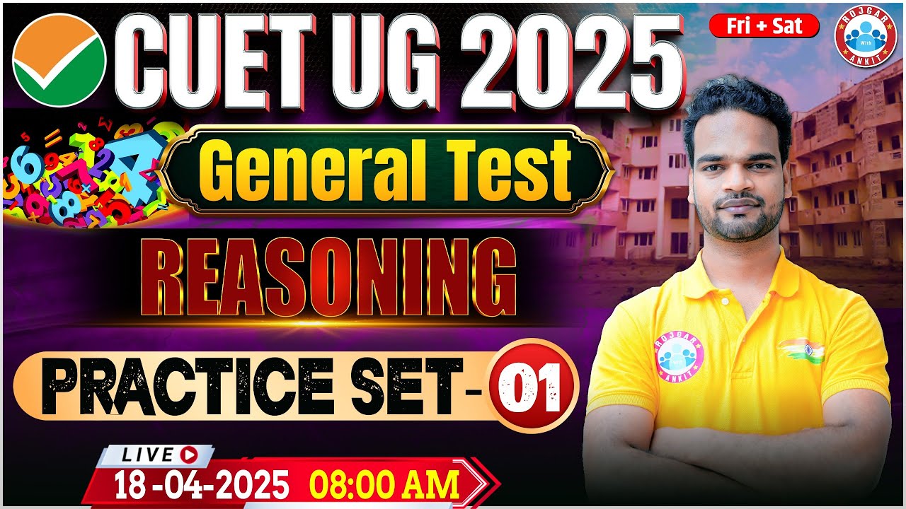CUET UG 2025 Reasoning General Test Preparation | CUET General Test Reasoning Practice Set #1 | RWA
