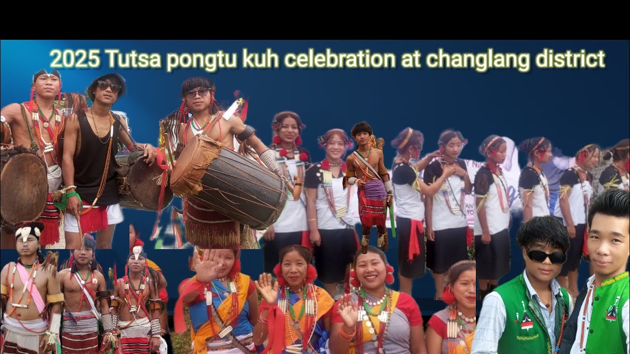 2025 Tutsa pongtu kuh celebration at changlang district