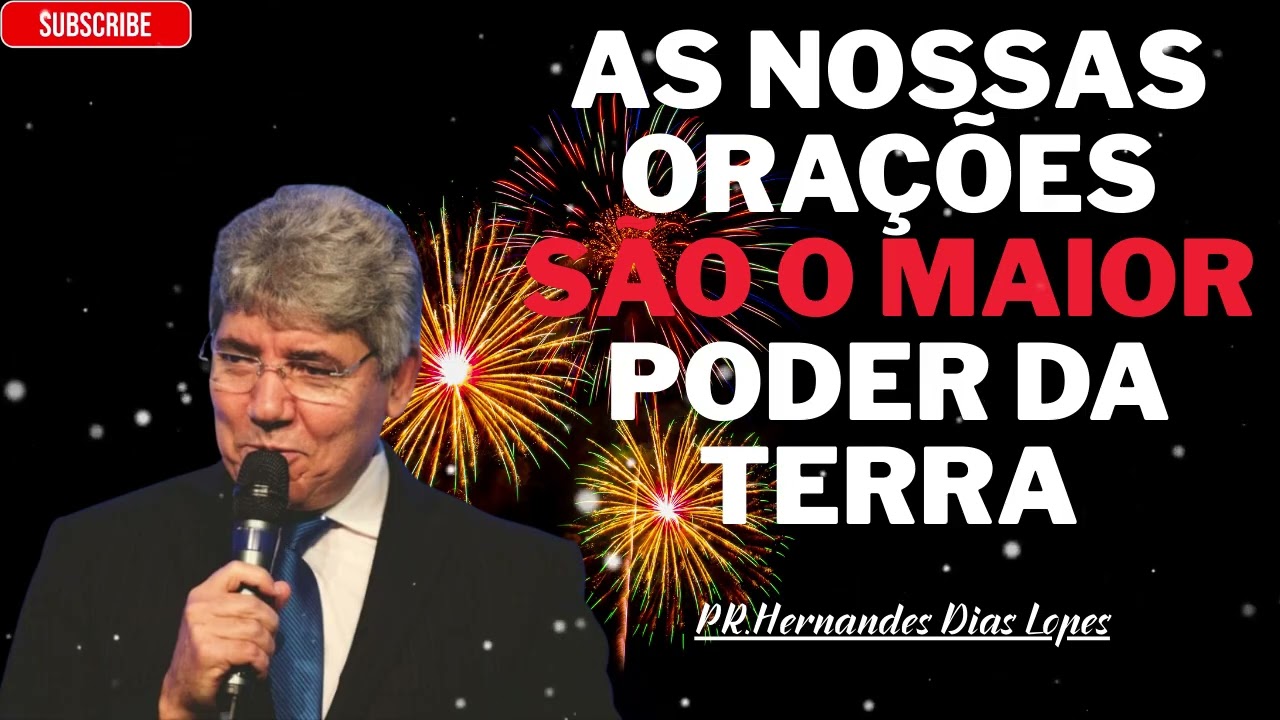A oração é a nossa força - Deus ouvirá - Hernandes Dias Lopes