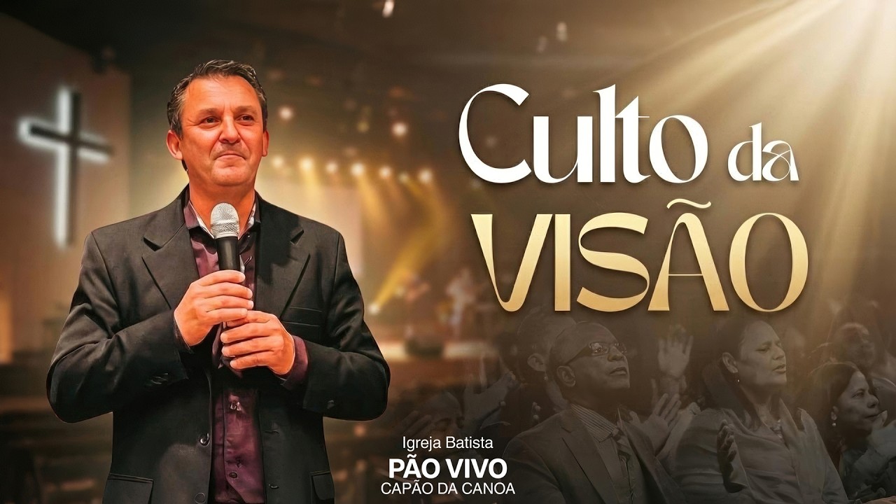 Celebração ao Senhor (08/03/26) Culto da Visão