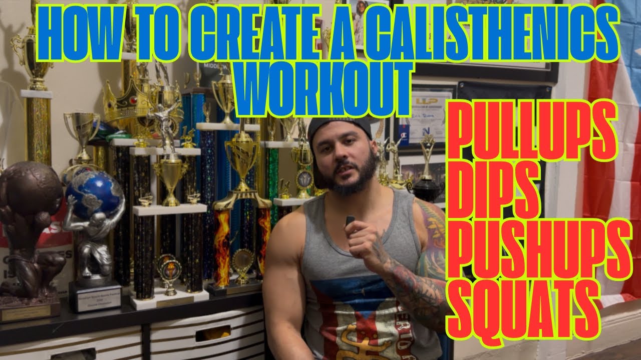 How to Create a Calisthenics Workout | Eric Rivera