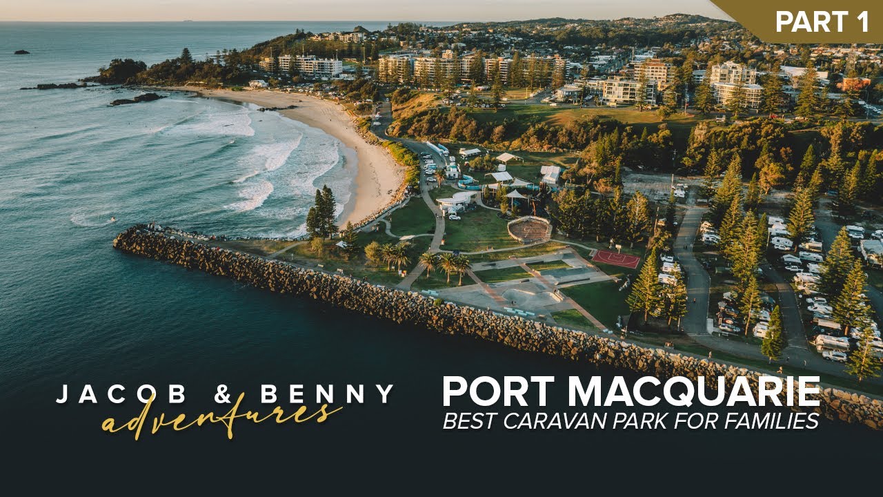 Adventure with family & friends at THE BEST HOLIDAY PARK... Port Macquarie ! PART 1