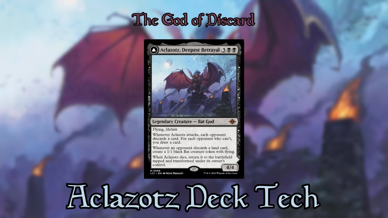 Aclazotz, Deepest Betrayal Deck Tech | Aclazotz EDH | MTG Discard Deck