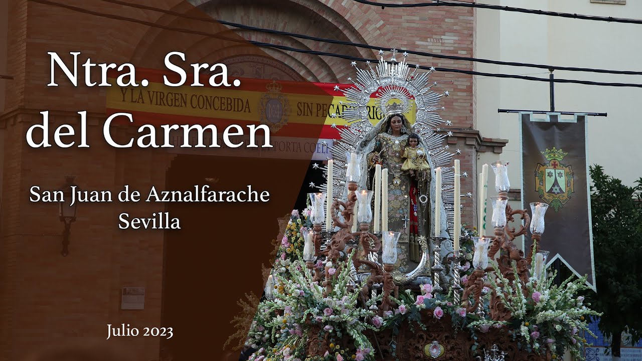 PROCESIÓN VIRGEN DEL CARMEN, SAN JUAN DE AZNALFARACHE, 2023