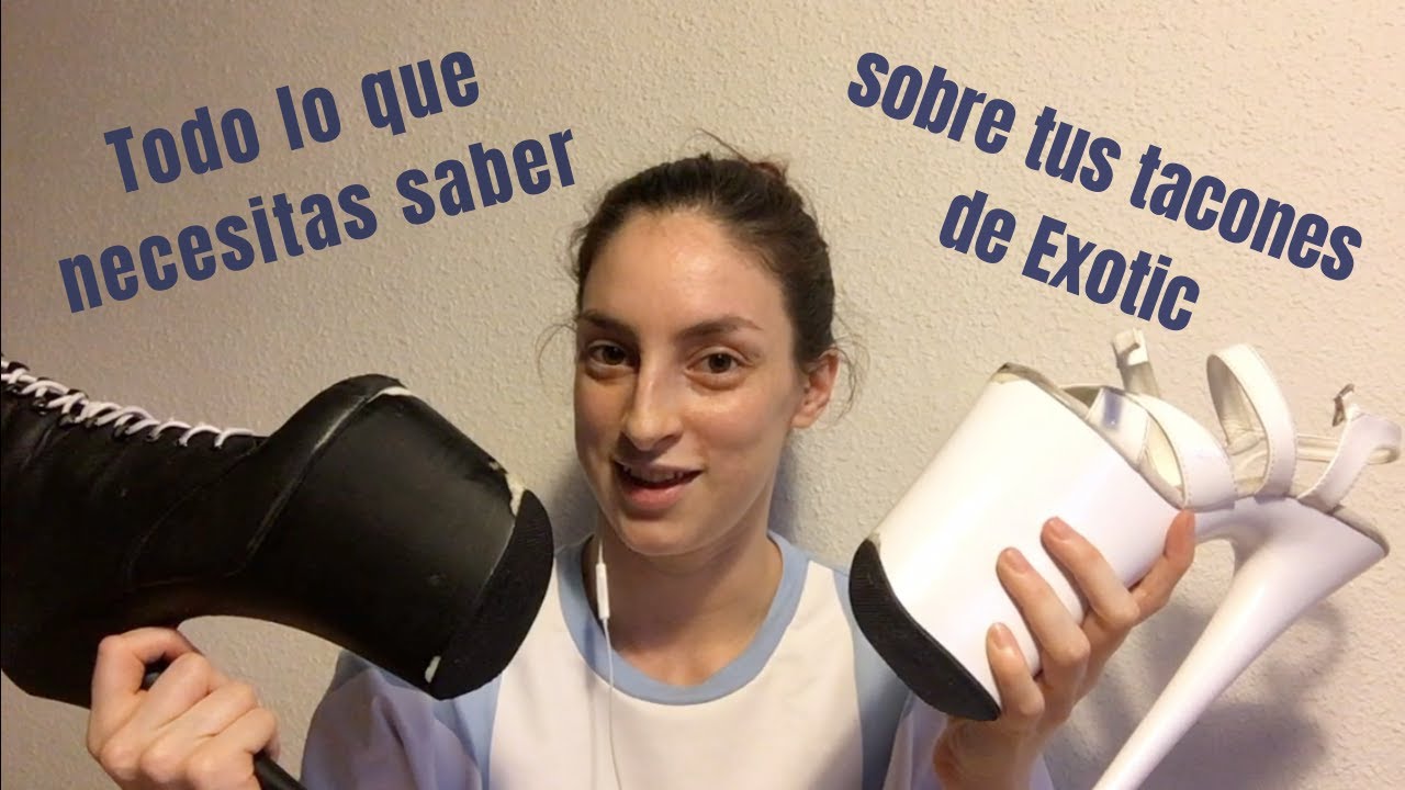 Todo lo que necesitas saber sobre los tacones de Exotic | Pole Dance en Español