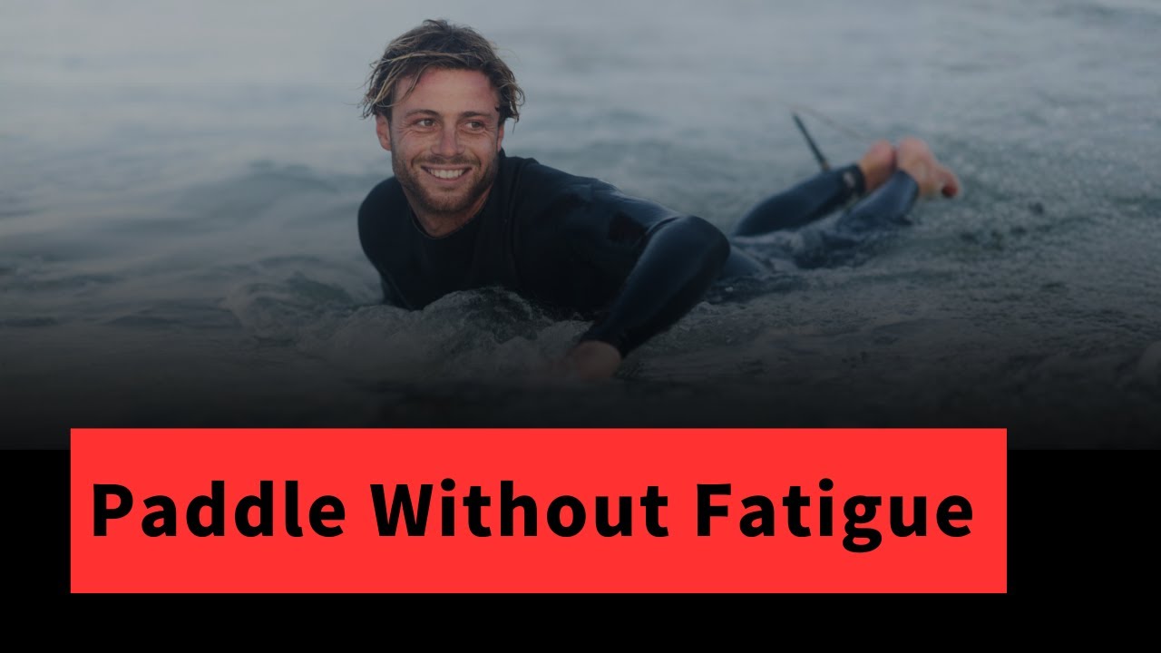 Improve Your Paddling Without Getting Tired｜VSC