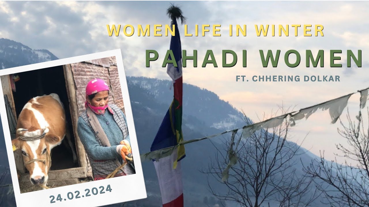 Daily Morning Routine Of A Pahadi Women During Winter|| Ft. Chhering Dolkar || Tenkarma