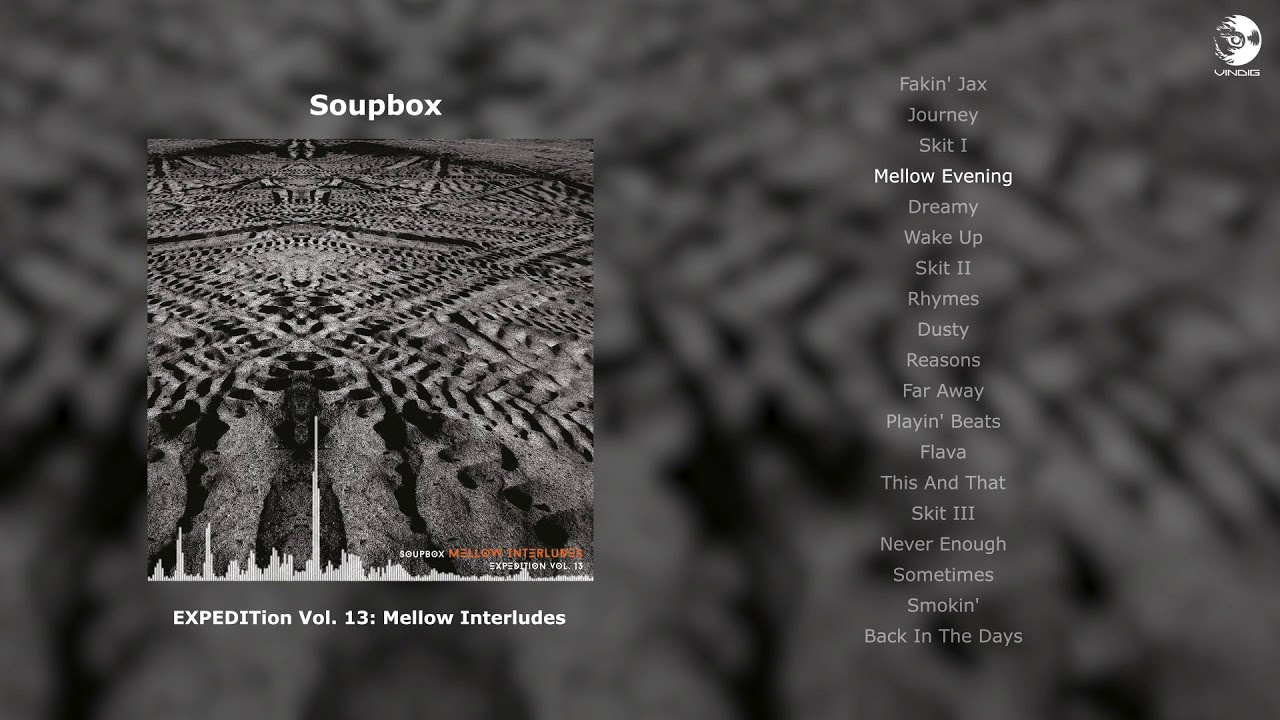 Soupbox - EXPEDITion Vol. 13: Mellow Interludes (Full Animated Album)