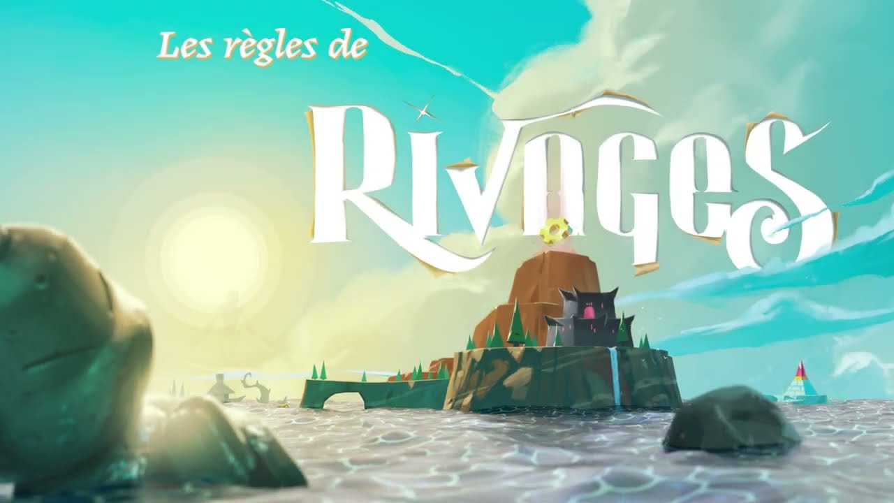 Rivages &ndash; les r&egrave;gles en vid&eacute;o 🇫🇷