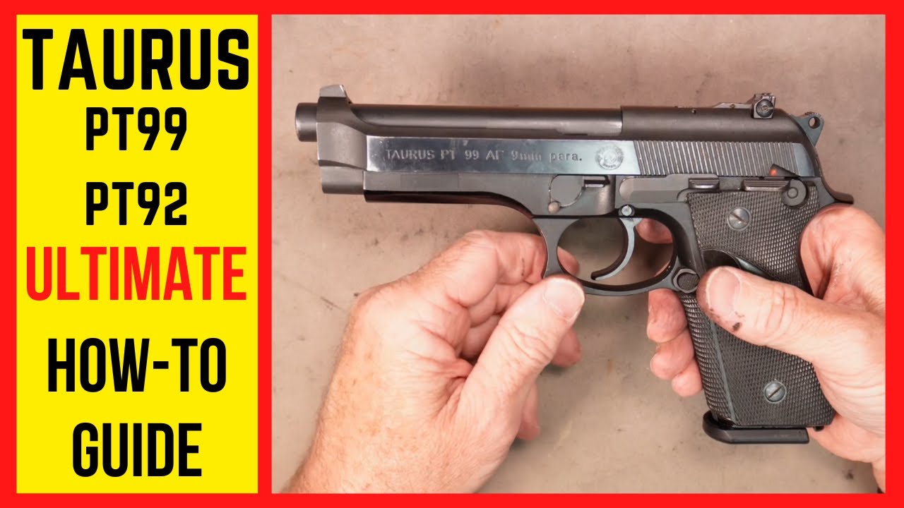 Видео полного технического обслуживания Taurus PT-99 или PT-92
