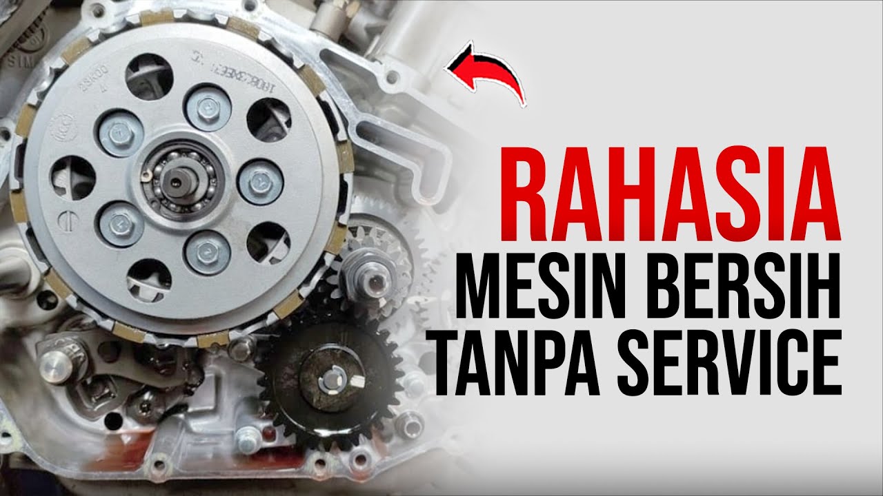 Inilah Rahasia Mesin Selalu Bersih Tanpa Harus Pergi ke bengkel!