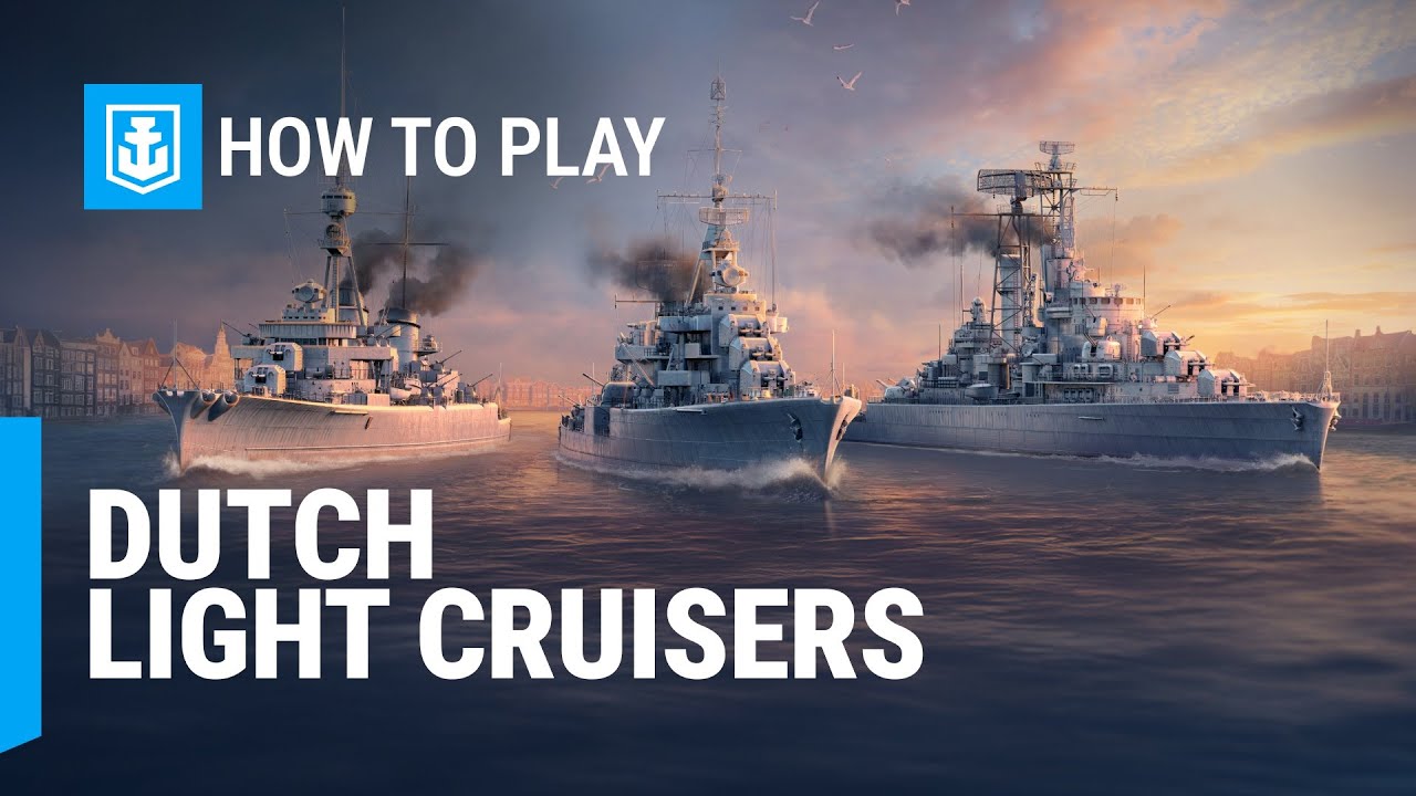 Experience The Power Of New Dutch Cruisers In World of Warships