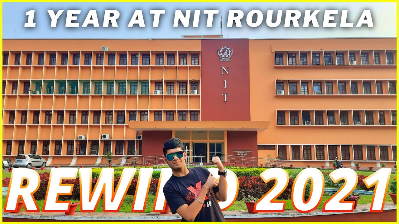 The 2021 Rewind | NIT Rourkela Completing 3 Semesters in 1 Year | College Life | Trigunaditya Panda