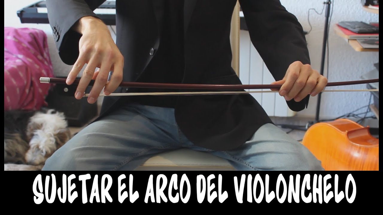🎻 Cómo SUJETAR EL ARCO del Violonchelo