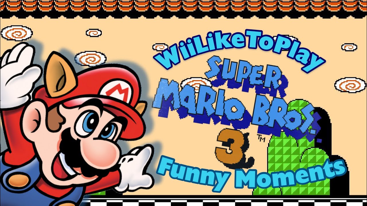 WiiLikeToPlay - Super Mario Bros. 3 Funny Moments