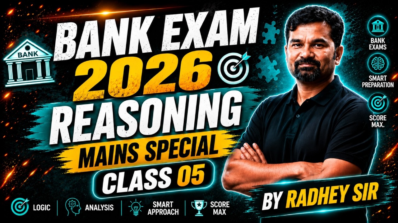 Bank Exam 2026 | Reasoning | Mains | Class 05 | By Radhey Sir