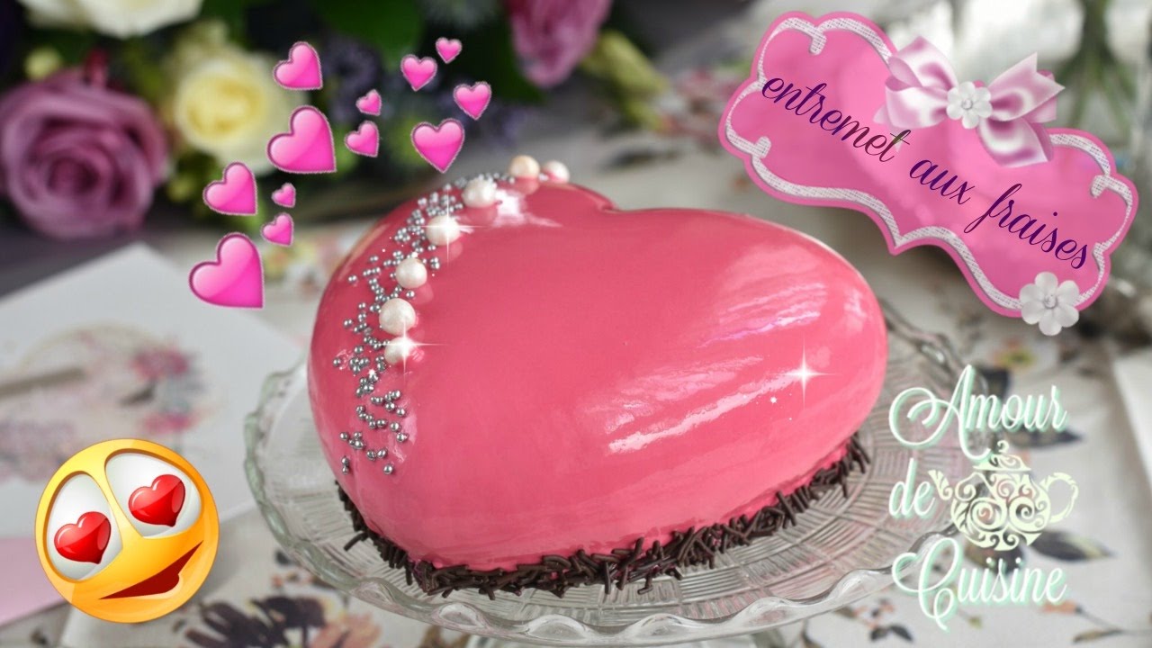 Gateau Saint Valentin entremet aux fraises et glaçage miroir ultra brillant / génoise au chocolat