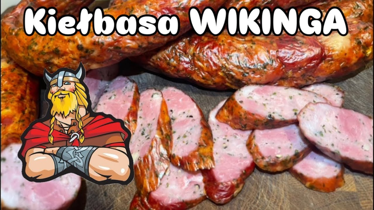 Kiełbasa prawdziwych WIKINGÓW…