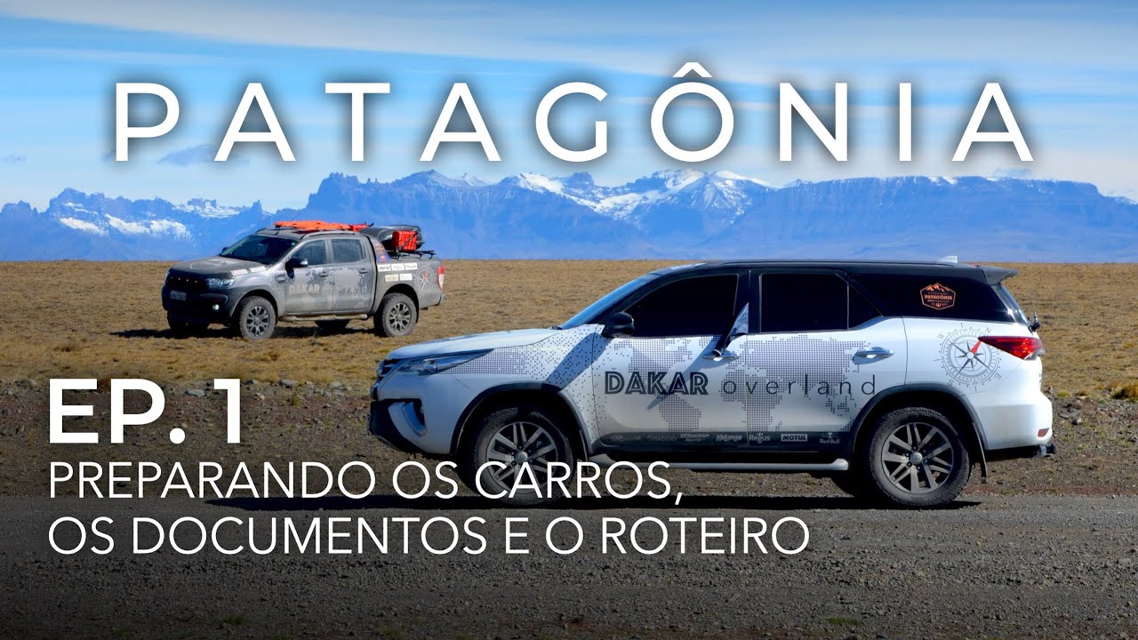 Ep.1: Como definimos o roteiro e nos preparamos para a expedição [e o 1º dia] • PATAGÔNIA 4x4