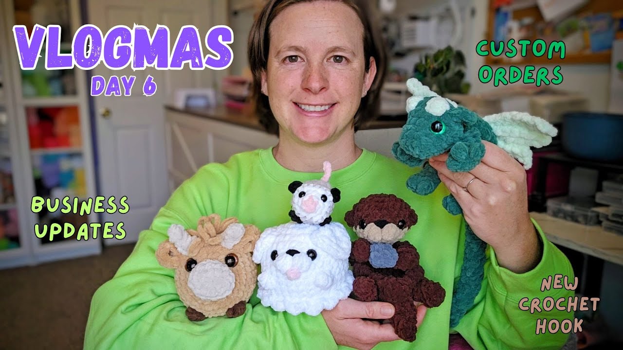Vlogmas Day 6! - Custom Orders - New Plushies - New Crochet Hook -  Business Updates