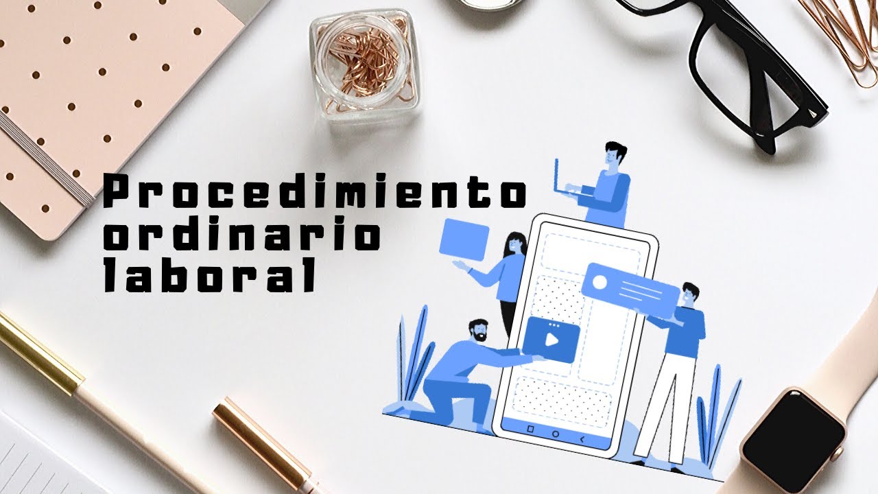 Procedimiento ordinario ante las juntas de conciliación y arbitraje