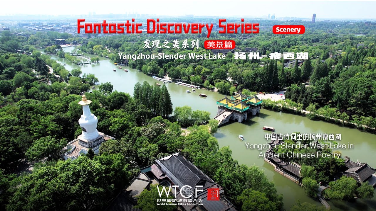 Fantastic Discovery Series-Scenery : Slender West Lake,Yangzhou