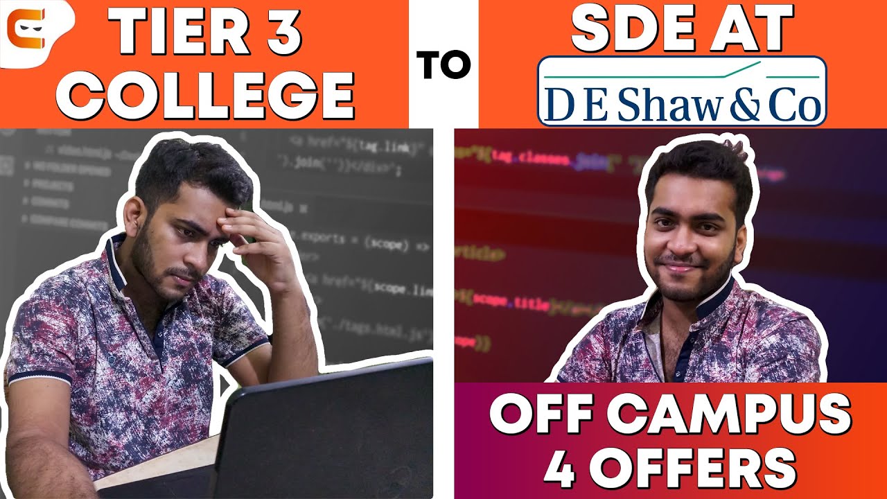 Tier 3 College to Software Engineer at DE Shaw | Inspiring Journey