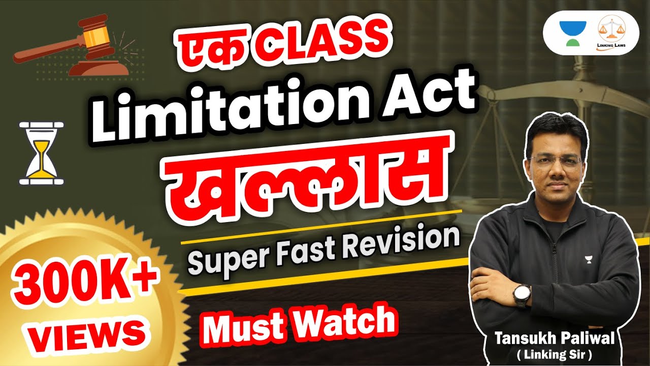 Limitation act : Superfast Revision | Linking Laws | By Tansukh Paliwal