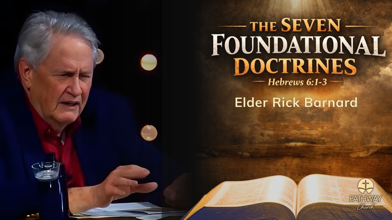 Seven Foundational Doctrines • Pathway Church Shorewood • 03/01/2026