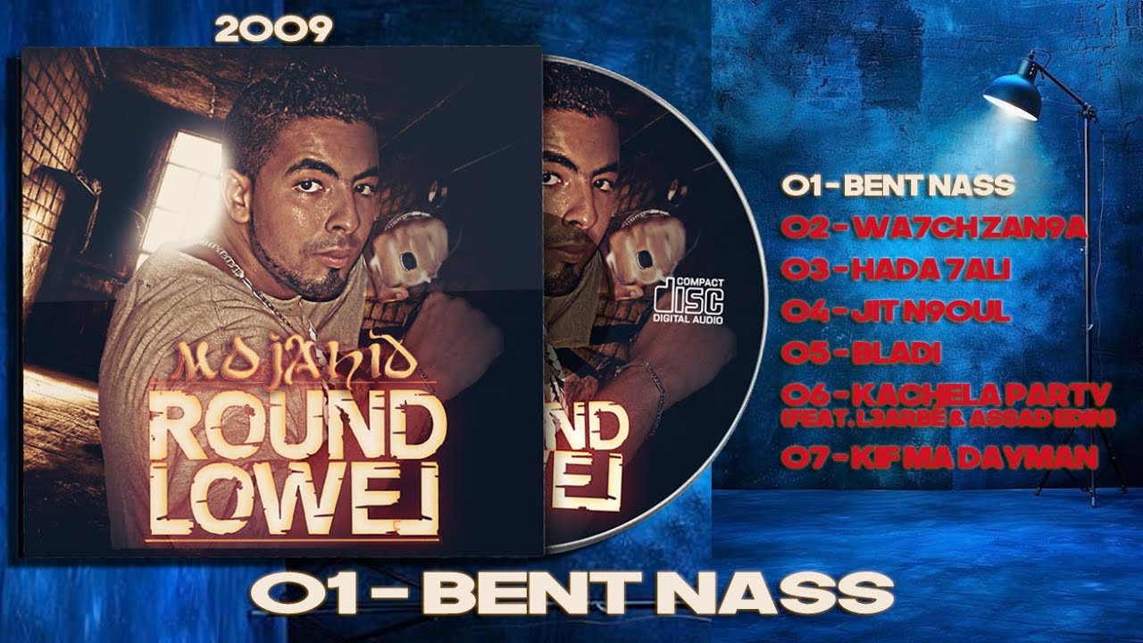 01 - Bent Nass - MOJAHID
