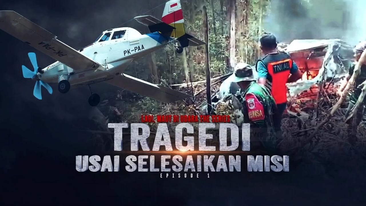 Lagi, Maut di Udara The Series: Tragedi Usai Selesaikan Misi | Kabar Petang