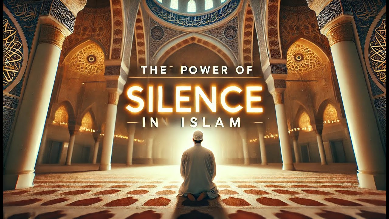 Unlocking the Power of Silence in Islam | Spiritual Benefits