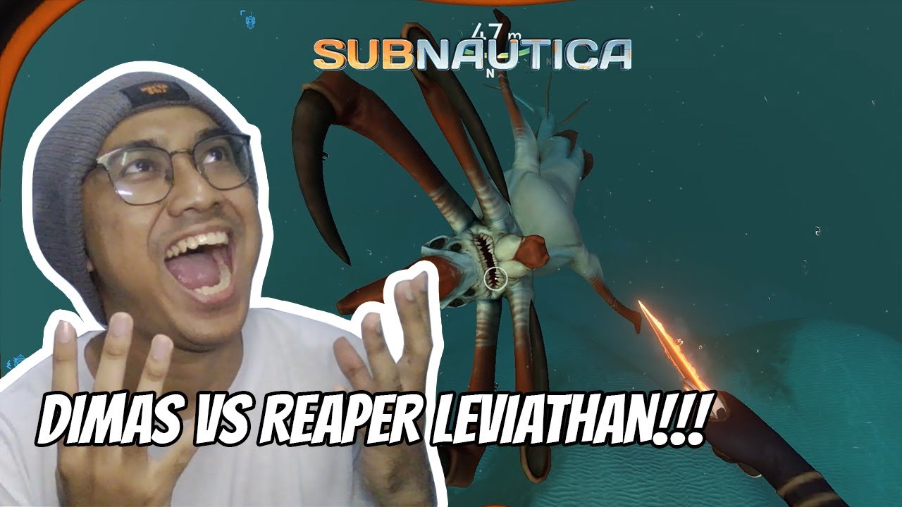 DIMAS VS REAPER LEVIATHAN VIRAL 9 MENIT!!!! || Subnautica Indonesia