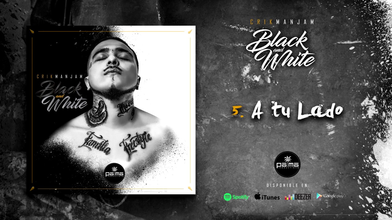 Crikmanjam  - A Tu Lado (Black And White Album) Dancehall 2017