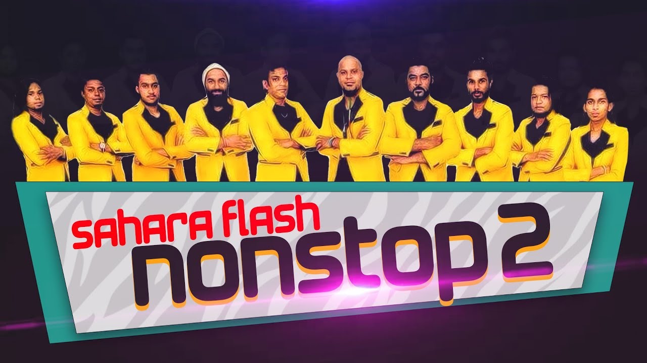 Sahara Flash Nonstop Collection 2 | Sinhala Nonstop | Sahara Flash 2019