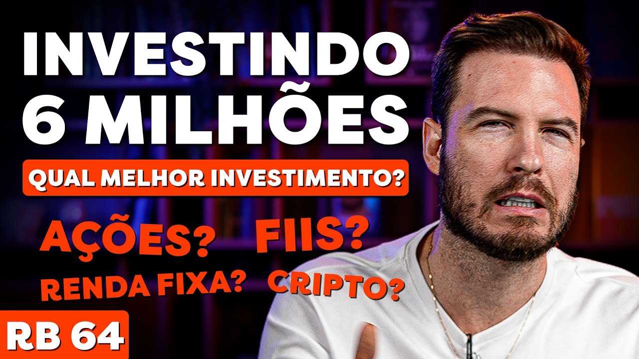INVESTI 6 MILH&Otilde;ES DE REAIS NA BOLSA DE VALORES! | Rumo ao Bilh&atilde;o 64