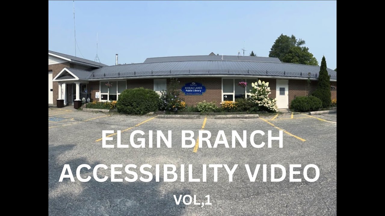 Elgin Branch Accessibility Video