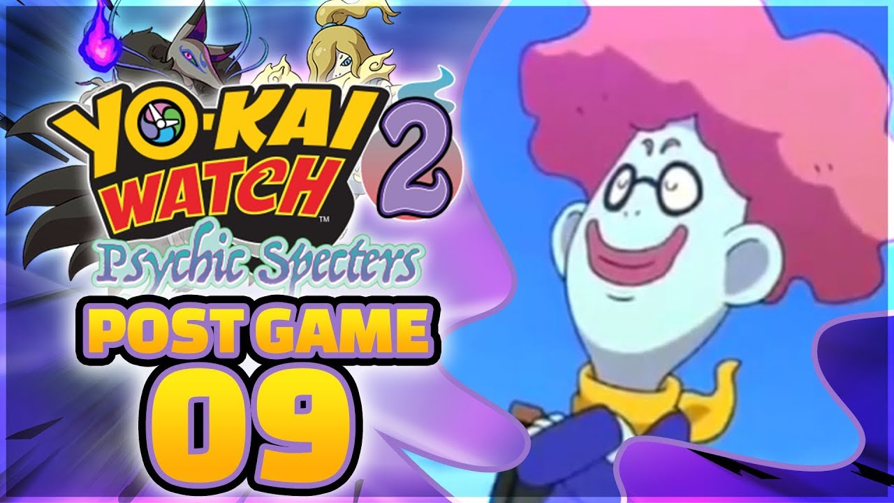 Yo-kai Watch 2 Psychic Specters - Directator Quest! [POST GAME - Episode 9]