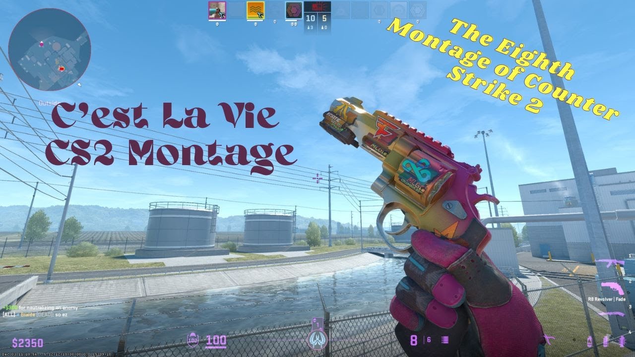 C'est La Vie CS2 Montage