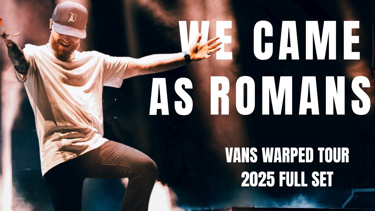 we came as romans - vans warped tour 2025 (full set)