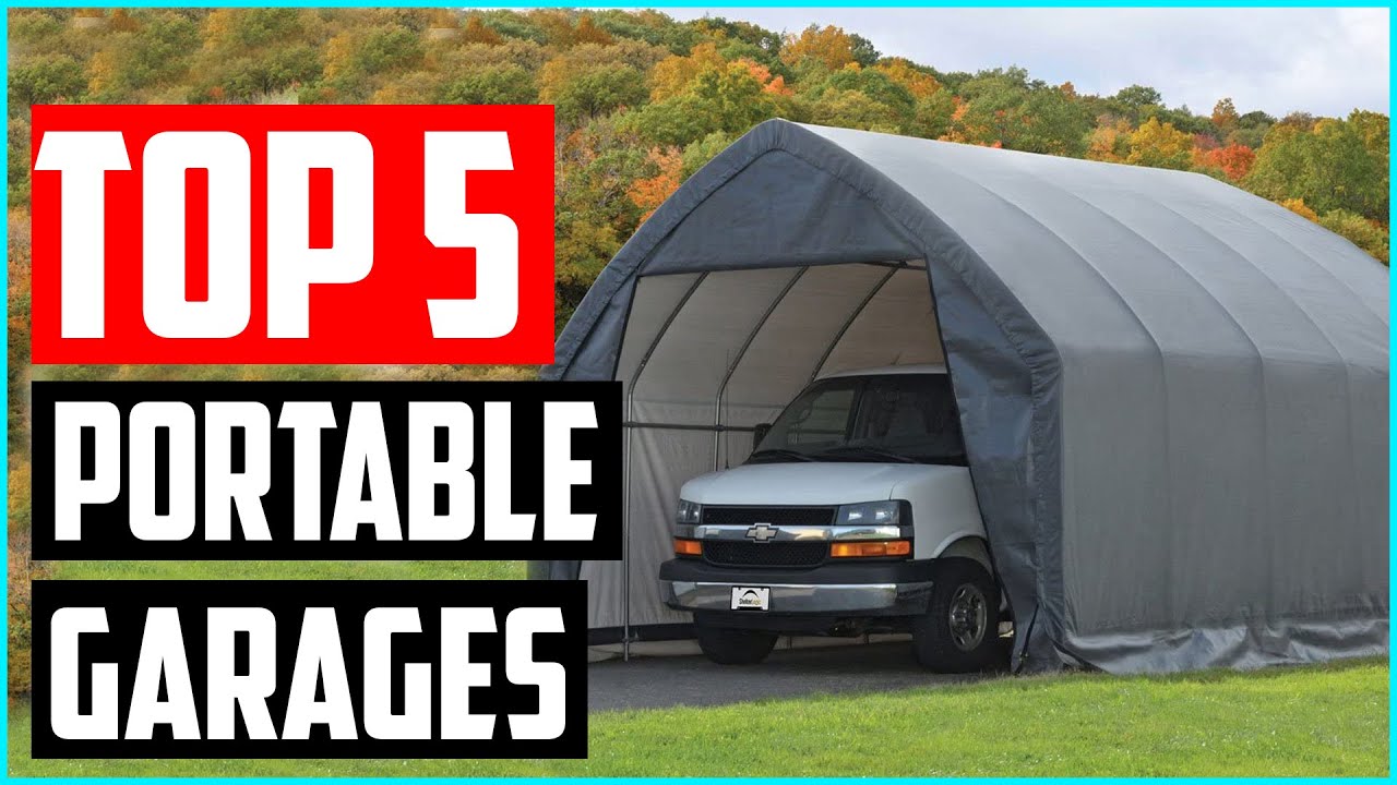 Top 5 Best Portable Garages