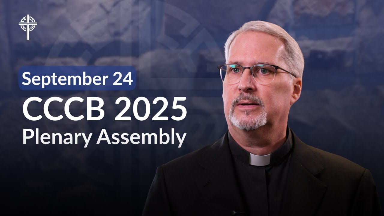 2025 CCCB Plenary Assembly: September 24 Update