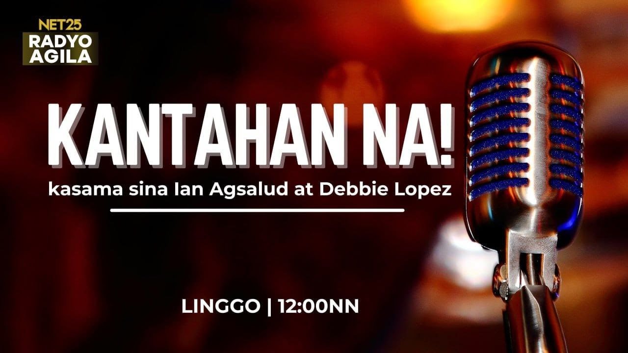 KANTAHAN NA | Linggo | January 25 | 12:00NN