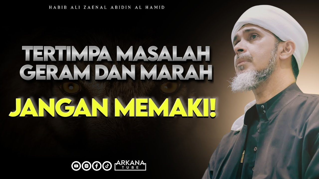 SEMUA MAKHLUK ALLAH, JANGAN DIHINA! - Habib Ali Zaenal Abidin