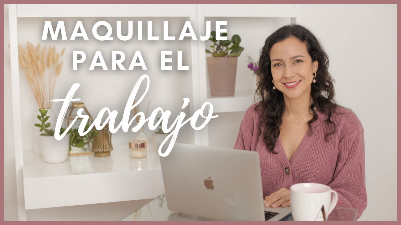 APRENDE A MAQUILLARTE PARA EL TRABAJO | Ale Guibert Makeup