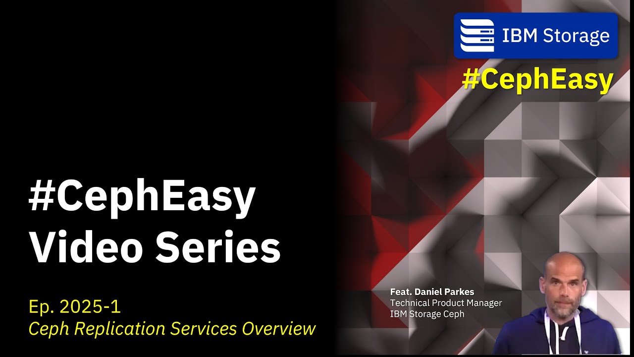 IBM Storage Ceph V8 - Multi-Site Replication Overview