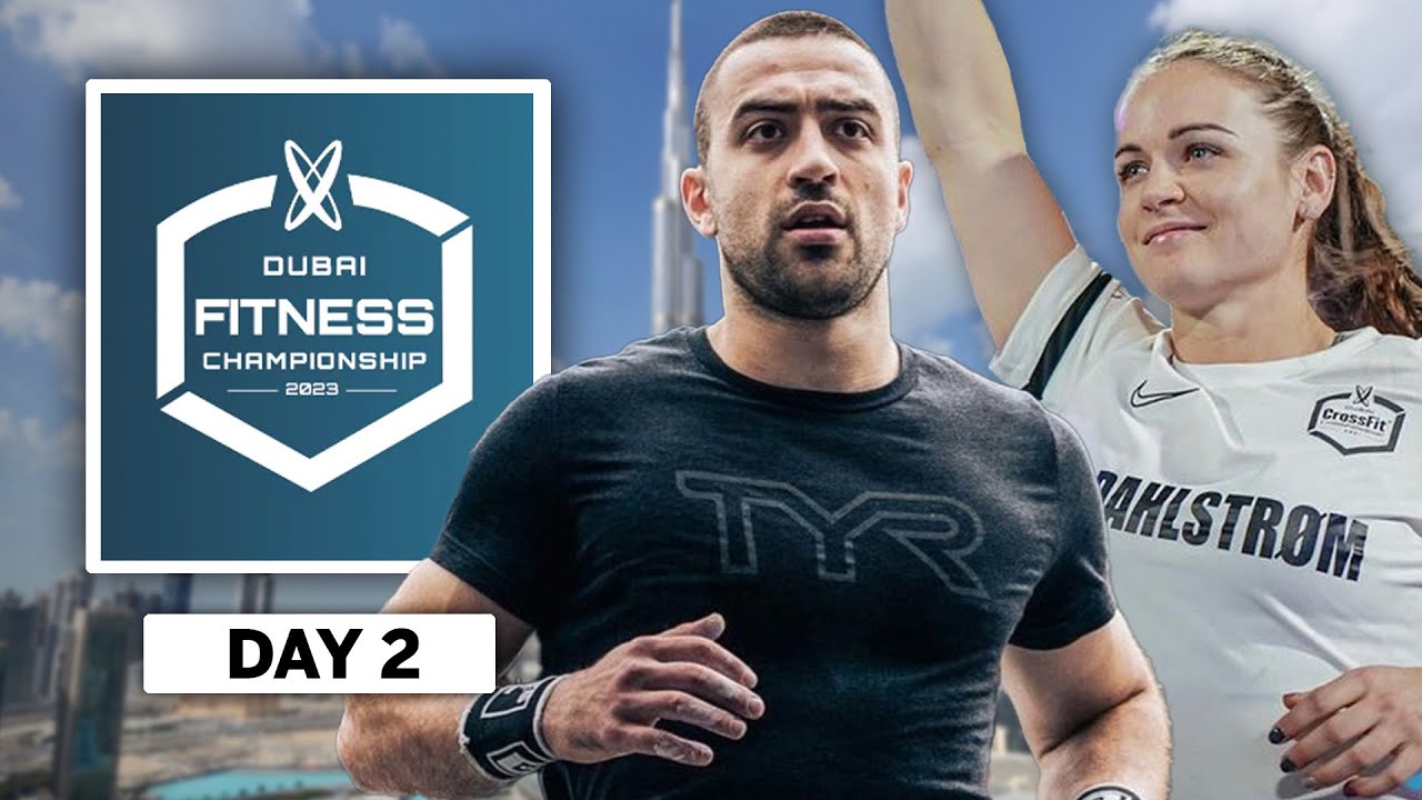 Dubai Fitness Championship 2023 | DAY 2