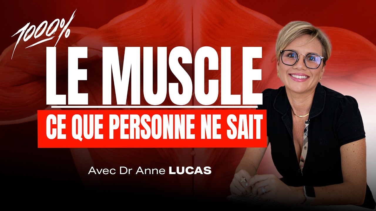 HORMONES , CERVEAU , METABOLISME : LES INCROYABLES POUVOIRS DU MUSCLE AVEC Dr ANNE LUCAS