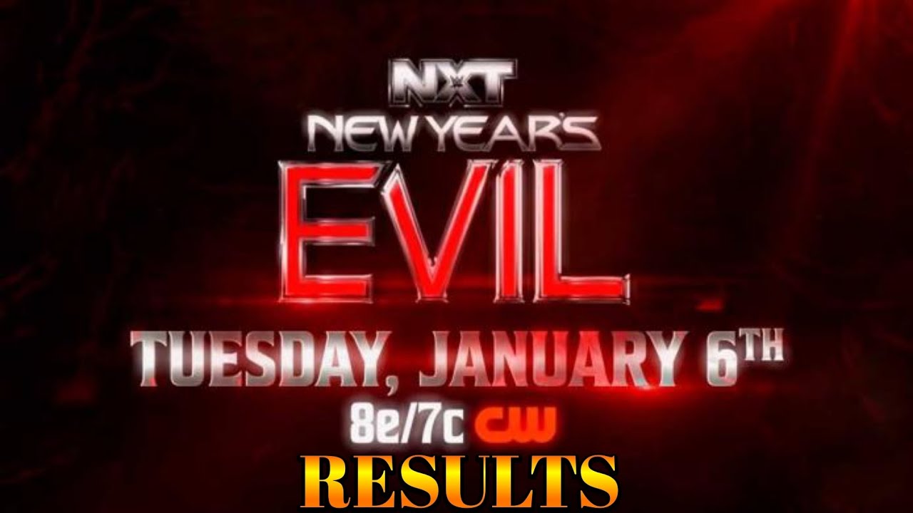 WWE NXT New Year's Evil 2026 Results