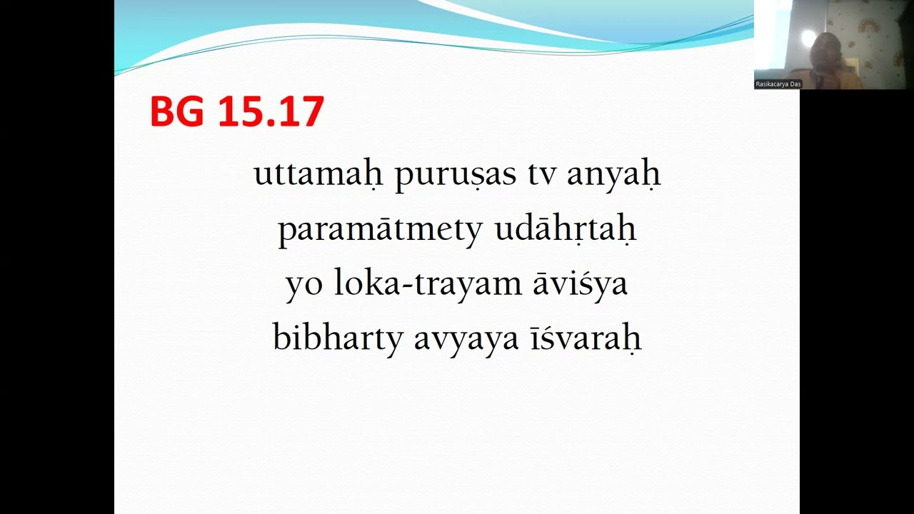 Learning Bhagavad Gita Slokas15.17 uttama purusas tu anyah